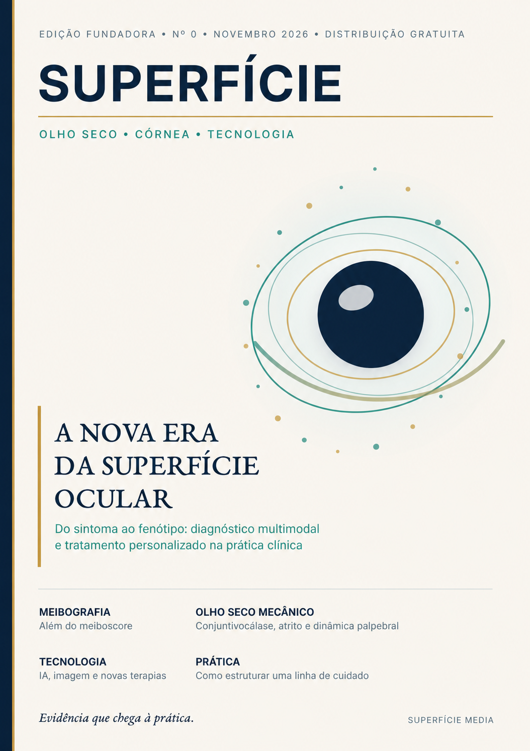 Capa da Edição Fundadora nº 0 da revista SUPERFÍCIE, intitulada A nova era da superfície ocular